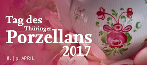 Tag des Thüringer Porzellans Tag des Thüringer Porzellans