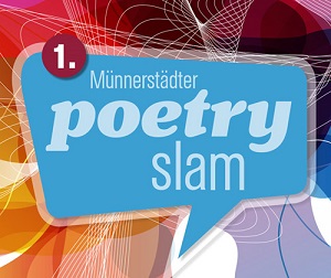 1. Münnerstädter Poetry Slam 1. Münnerstädter Poetry Slam