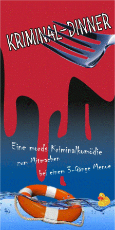 Kriminal-Dinner: Mord im Planschbecken Kriminal-Dinner: Mord im Planschbecken